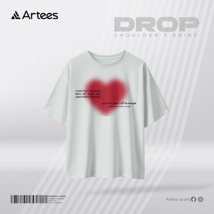 Womens Premium Printed Drop Shoulder T-shirt- I Love You